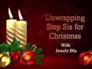 “性”诞节清早，拆封我的巨乳继姐来一发入魂